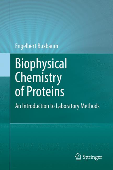 Weitere Ansicht: Biophysical Chemistry of Proteins | Engelbert Buxbaum