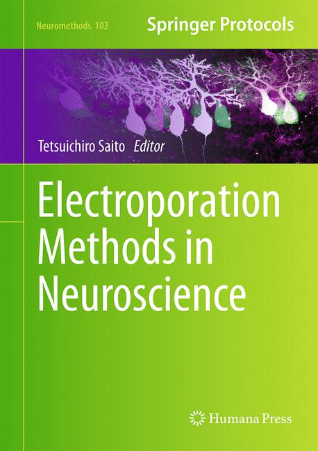 Weitere Ansicht: Electroporation Methods in Neuroscience