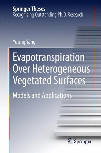 Weitere Ansicht: Evapotranspiration Over Heterogeneous Vegetated Surfaces | Yuting Yang