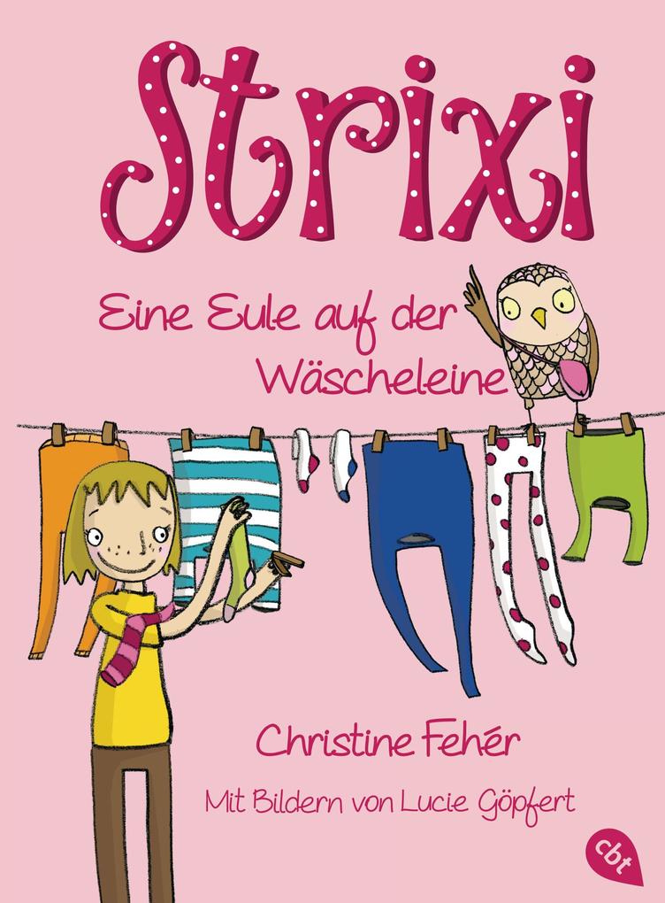 Produktbild: Strixi - Eine Eule auf der Wäscheleine | Christine Fehér