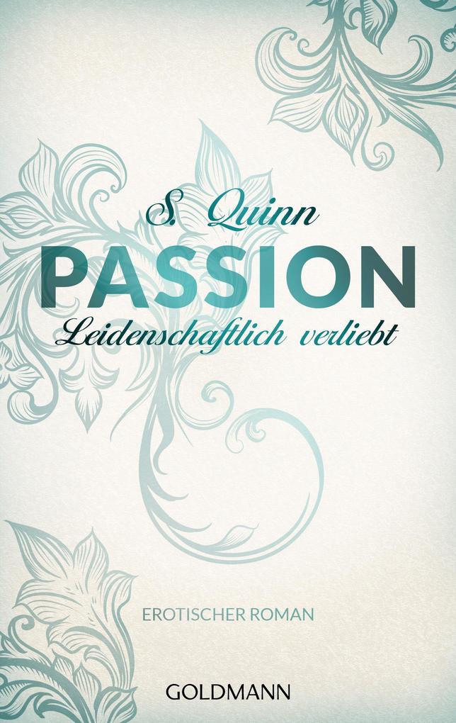Produktbild: Passion 03. Leidenschaftlich verliebt | S. Quinn