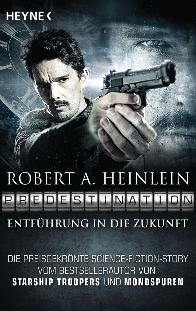 Produktbild: Predestination - Entführung in die Zukunft | Robert A. Heinlein