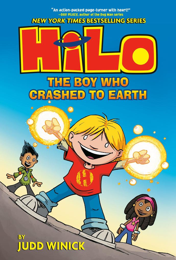Produktbild: Hilo Book 1: The Boy Who Crashed to Earth | Judd Winick