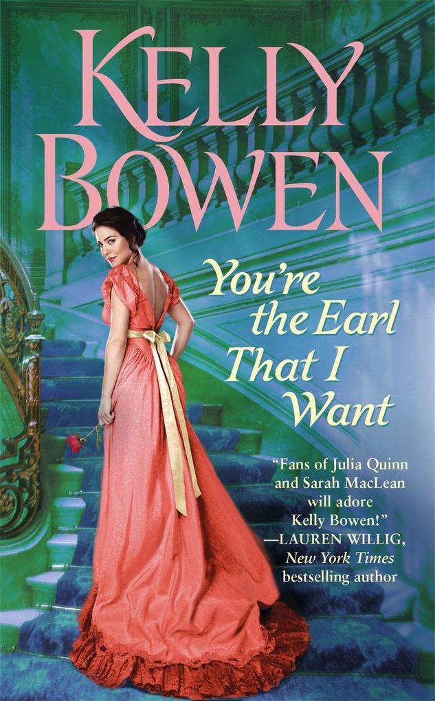 Produktbild: You're the Earl That I Want | Kelly Bowen