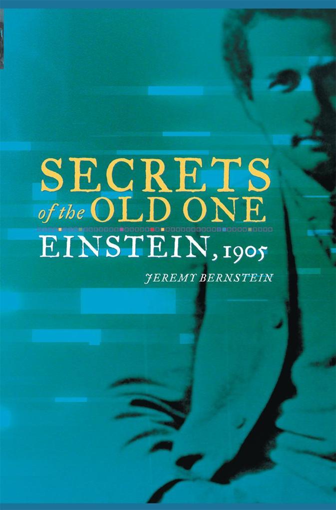 Produktbild: Secrets of the Old One | Jeremy Bernstein