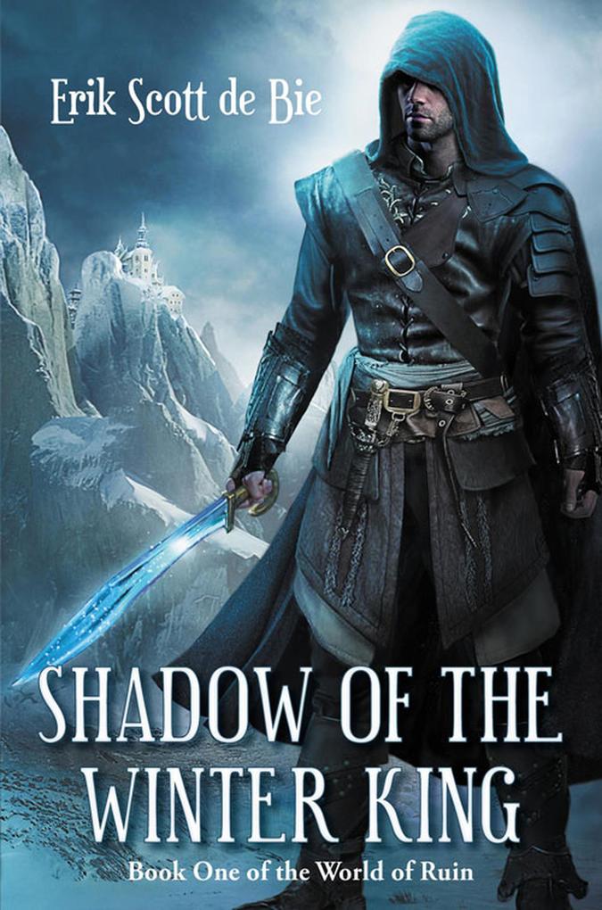 Produktbild: Shadow of the Winter King (World of Ruin, #1) | Erik Scott de Bie