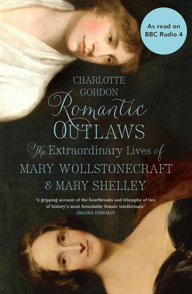Produktbild: Romantic Outlaws | Charlotte Gordon