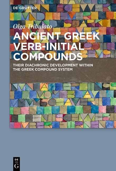 Produktbild: Ancient Greek Verb-Initial Compounds | Olga Tribulato