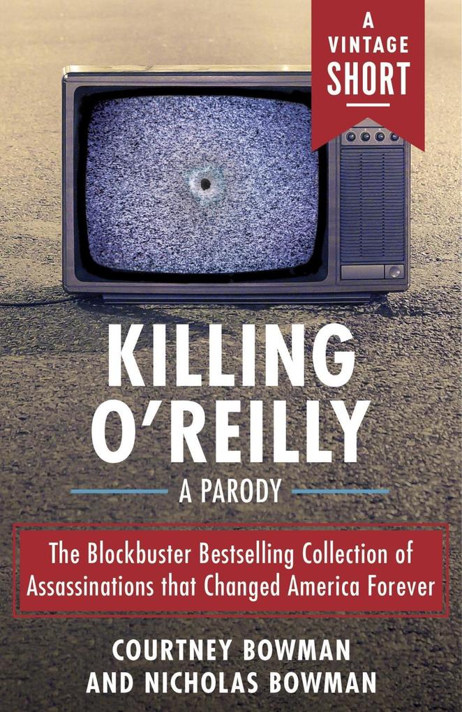 Produktbild: Killing O'Reilly | Courtney Bowman, Nicholas Bowman
