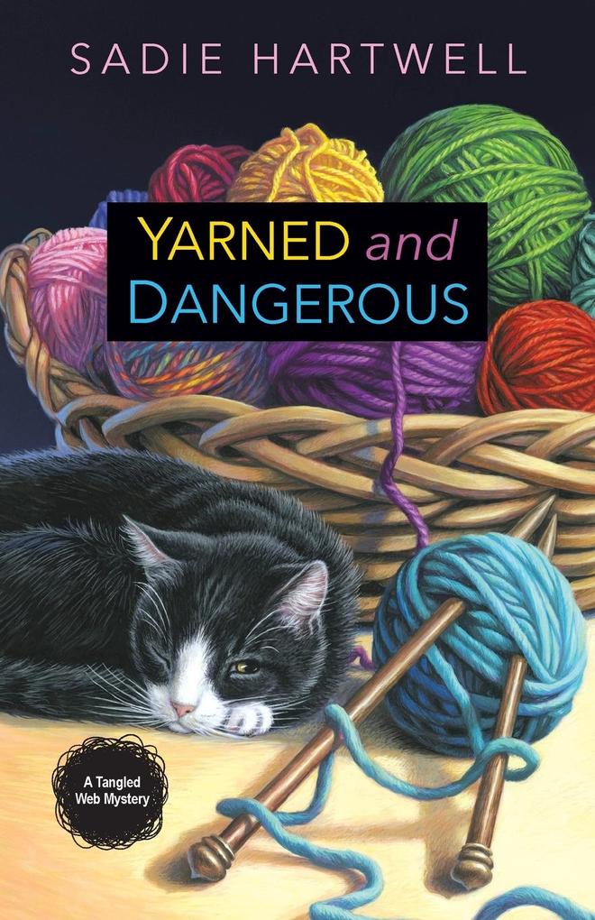 Produktbild: Yarned and Dangerous | Sadie Hartwell