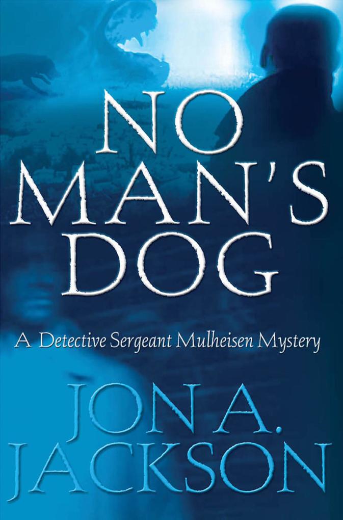 Produktbild: No Man's Dog | Jon A. Jackson