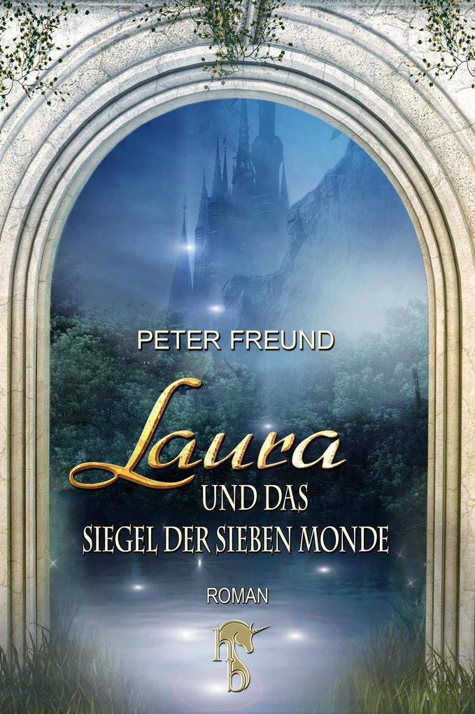 Produktbild: Laura und das Siegel der Sieben Monde | Peter Freund