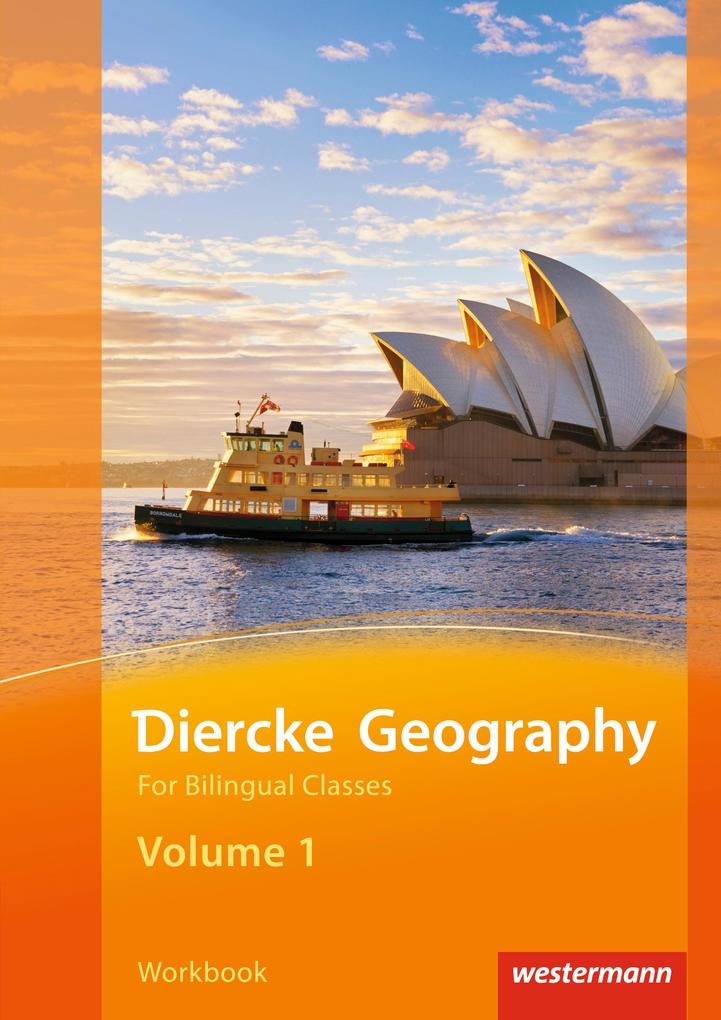 Produktbild: Diercke Geography Bilingual 1. Workbook. (Klasse 7 / 8) | Michael Fink, Sarah Flöck, Henriette Heß, Reinhard Hoffmann, Verena Hundertmark