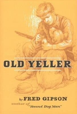 Produktbild: Old Yeller | Fred Gipson, Steven Polson