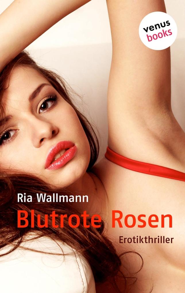 Produktbild: Blutrote Rosen | Ria Wallmann