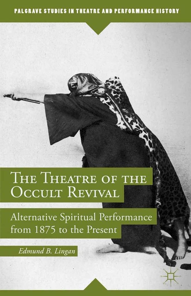 Produktbild: The Theatre of the Occult Revival | E. Lingan