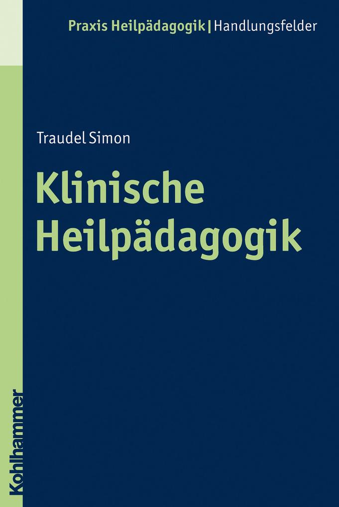Produktbild: Klinische Heilpädagogik | Traudel Simon
