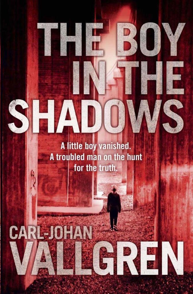 Produktbild: The Boy in the Shadows | Carl-Johan Vallgren
