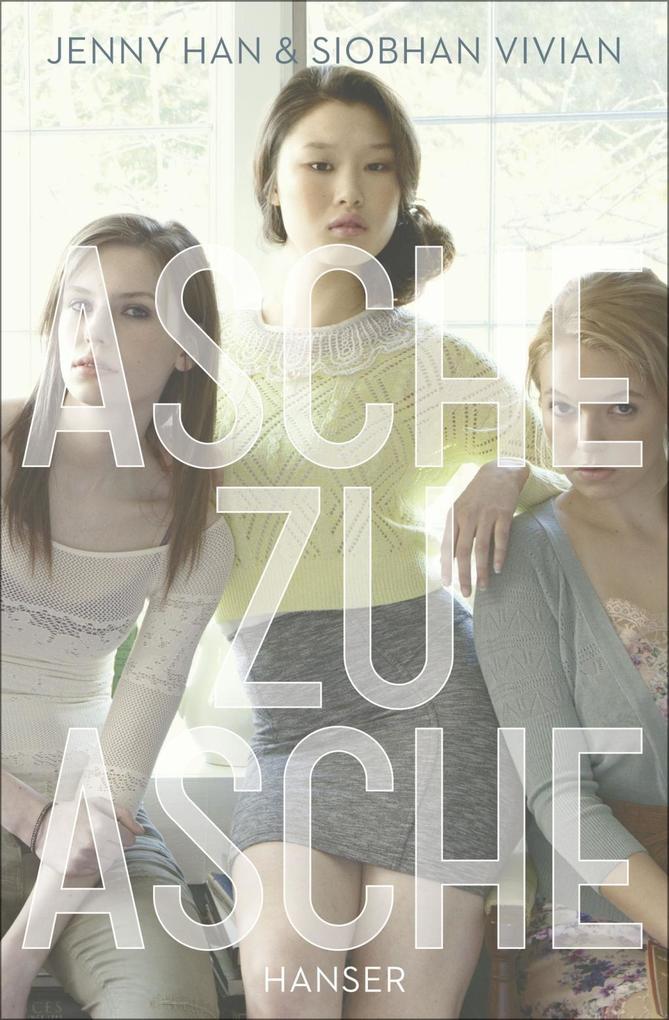 Produktbild: Asche zu Asche | Jenny Han, Siobhan Vivian