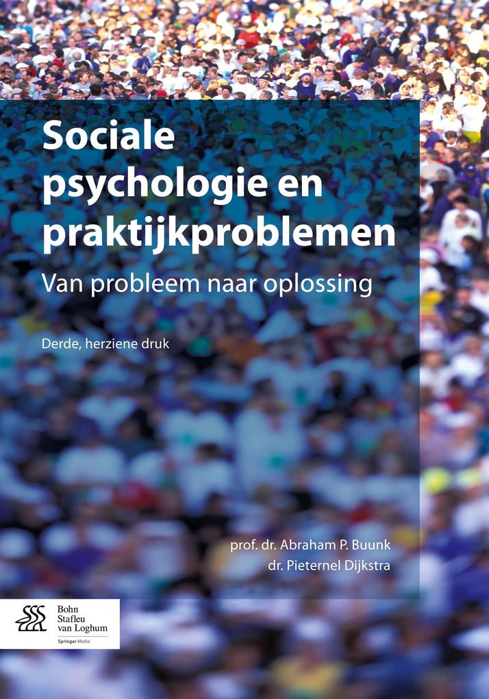 Produktbild: Sociale psychologie en praktijkproblemen | Abraham P. Buunk, Pieternel Dijkstra