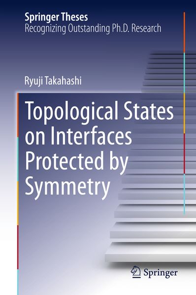 Produktbild: Topological States on Interfaces Protected by Symmetry | Ryuji Takahashi