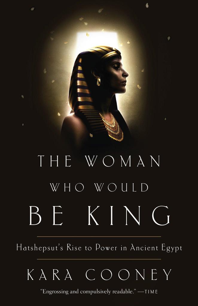 Produktbild: The Woman Who Would Be King | Kara Cooney