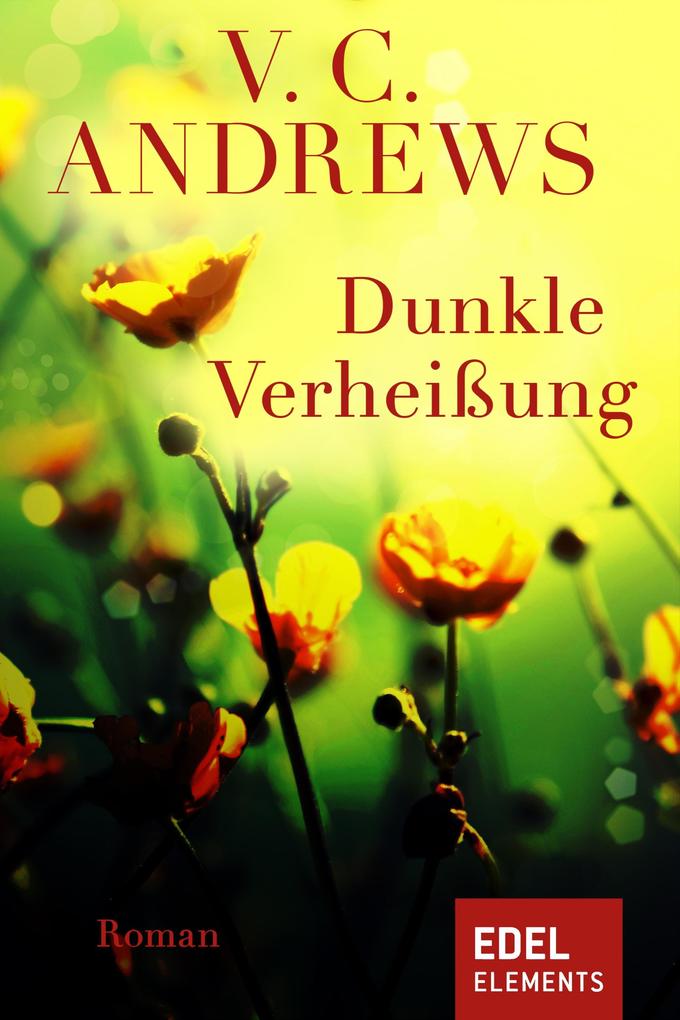 Produktbild: Dunkle Verheißung | V. C. Andrews