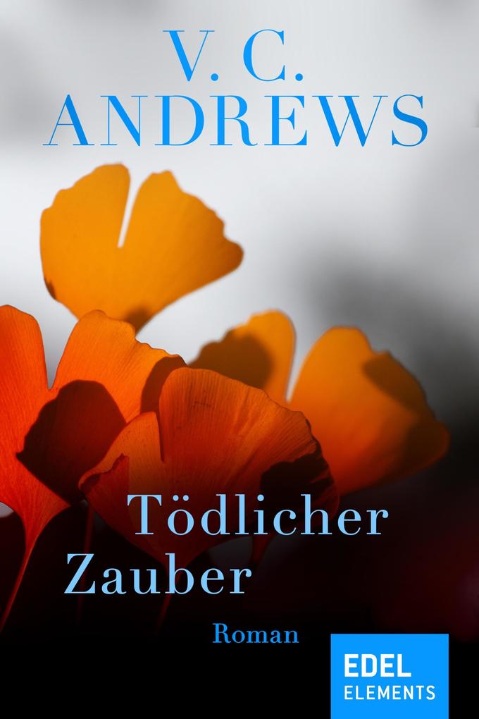 Produktbild: Tödlicher Zauber | V. C. Andrews