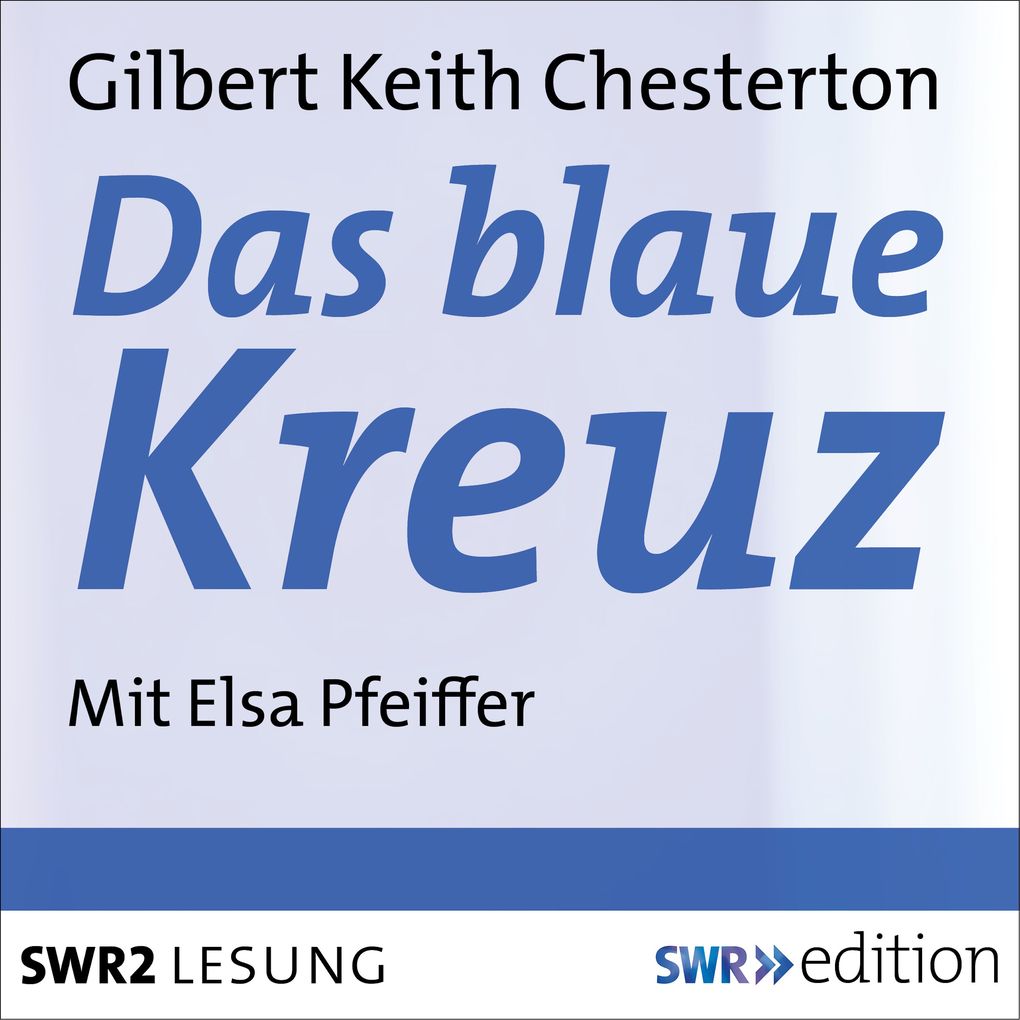 Produktbild: Das blaue Kreuz | Gilbert Keith Chesterton