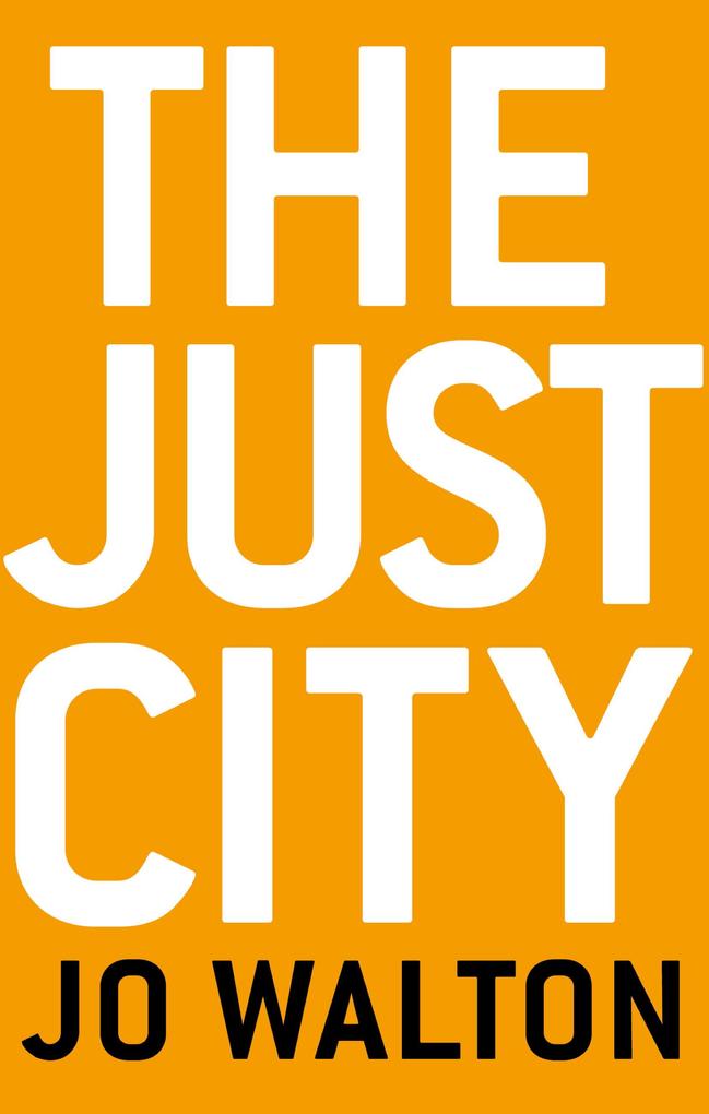 Produktbild: The Just City | Jo Walton