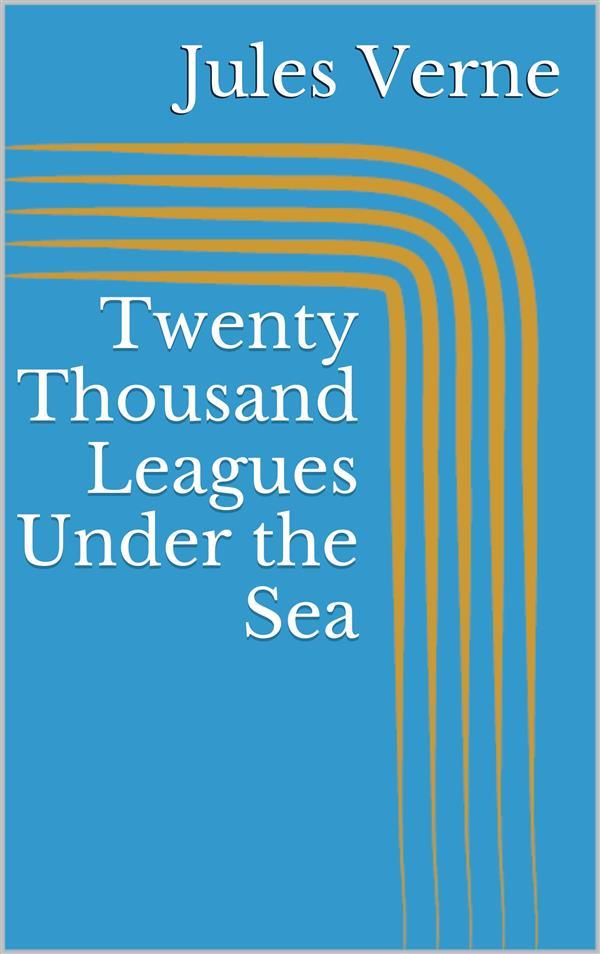 Produktbild: Twenty Thousand Leagues Under the Sea | Jules Verne