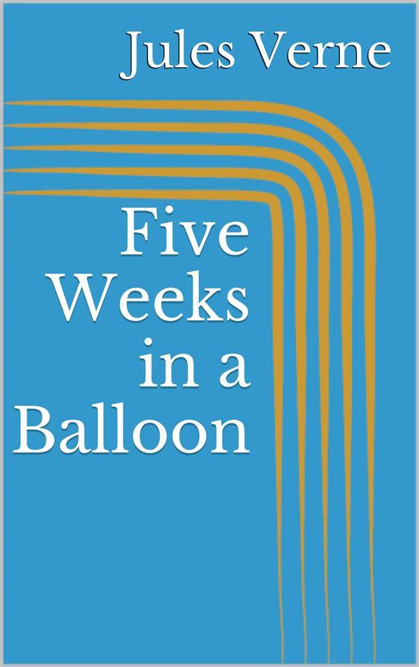 Produktbild: Five Weeks in a Balloon | Jules Verne