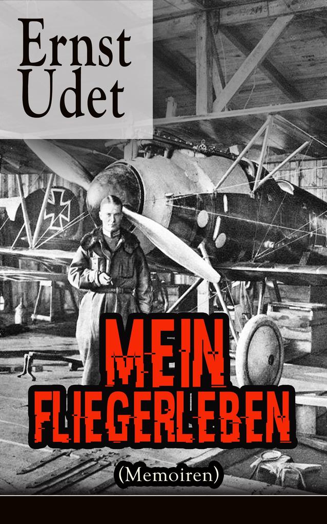 Produktbild: Mein Fliegerleben (Memoiren) | Ernst Udet
