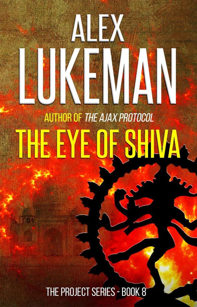 Produktbild: The Eye of Shiva (The Project, #8) | Alex Lukeman