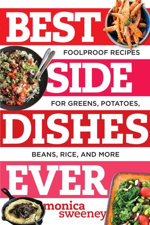 Produktbild: Best Side Dishes Ever | Monica Sweeney