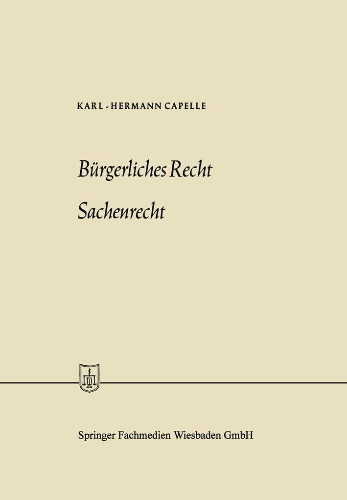 Produktbild: Bürgerliches Recht Sachenrecht | Karl-Hermann Capelle