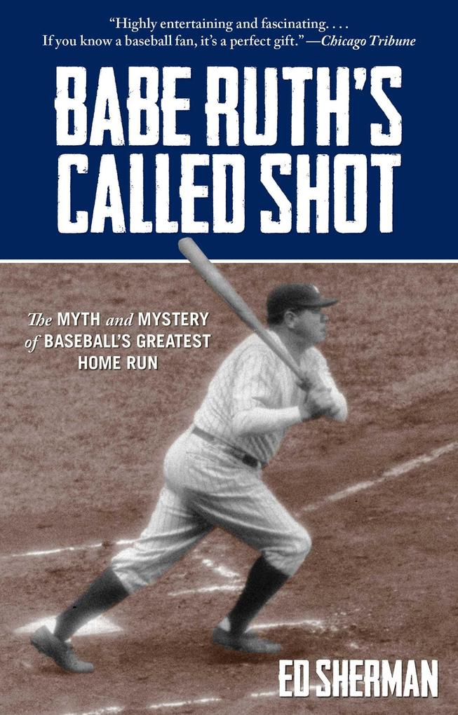 Produktbild: Babe Ruth's Called Shot | Ed Sherman