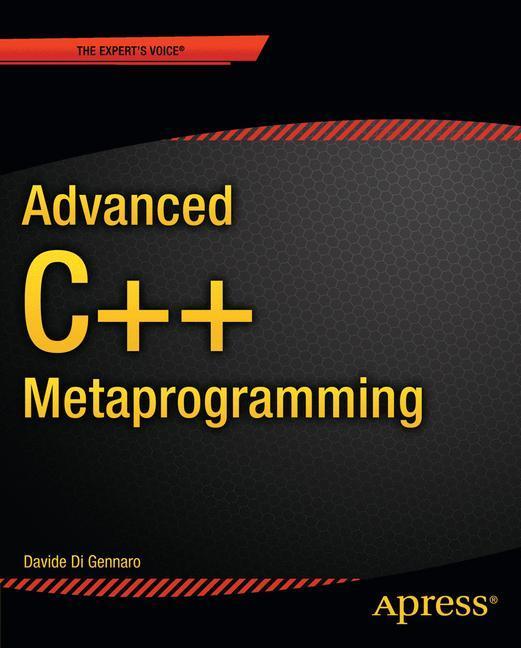 Weitere Ansicht: Advanced Metaprogramming in Classic C++ | Davide Di Gennaro