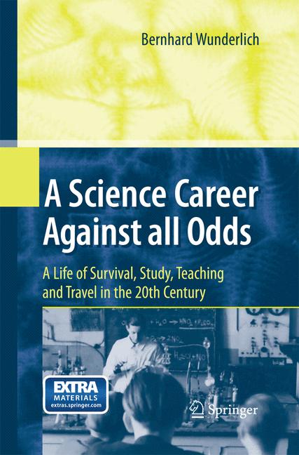 Weitere Ansicht: A Science Career Against all Odds | Bernhard Wunderlich