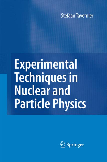 Weitere Ansicht: Experimental Techniques in Nuclear and Particle Physics | Stefaan Tavernier