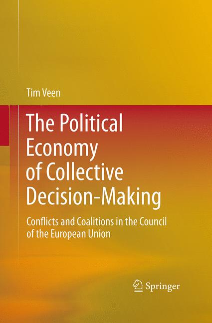 Weitere Ansicht: The Political Economy of Collective Decision-Making | Tim Veen