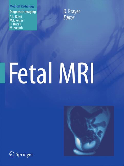 Weitere Ansicht: Fetal MRI | Albert L. Baert
