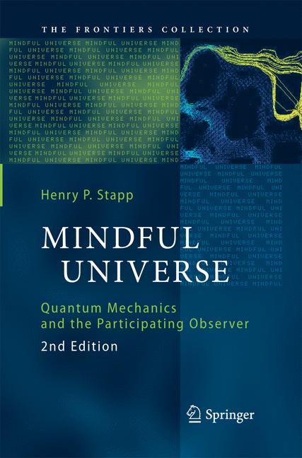 Weitere Ansicht: Mindful Universe | Henry P. Stapp