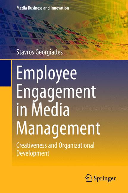 Weitere Ansicht: Employee Engagement in Media Management | Stavros Georgiades