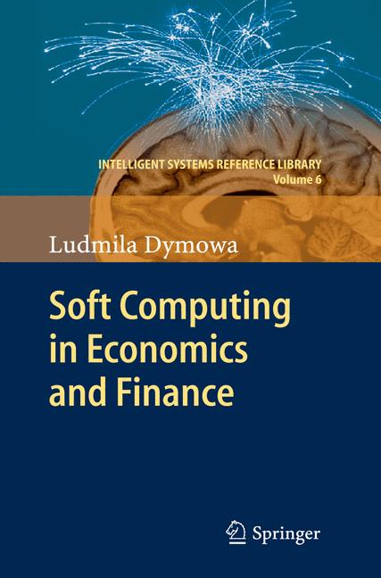 Weitere Ansicht: Soft Computing in Economics and Finance | Ludmila Dymowa