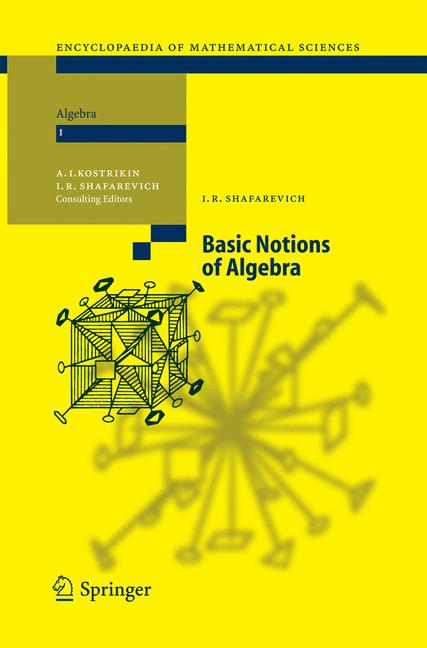 Weitere Ansicht: Basic Notions of Algebra | Igor R. Shafarevich
