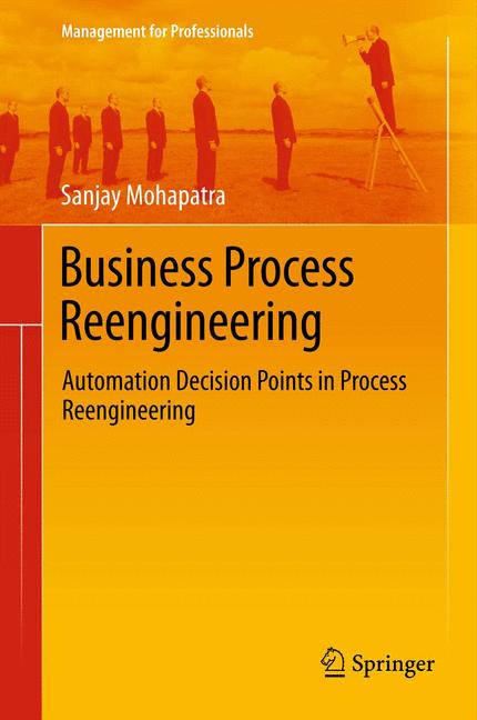 Weitere Ansicht: Business Process Reengineering | Sanjay Mohapatra