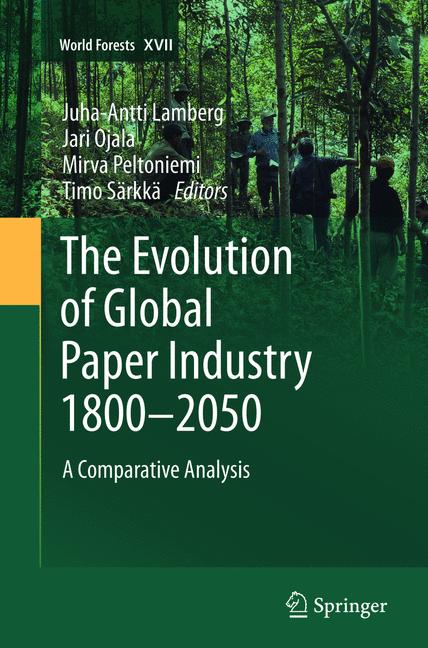 Weitere Ansicht: The Evolution of Global Paper Industry 1800¬-2050