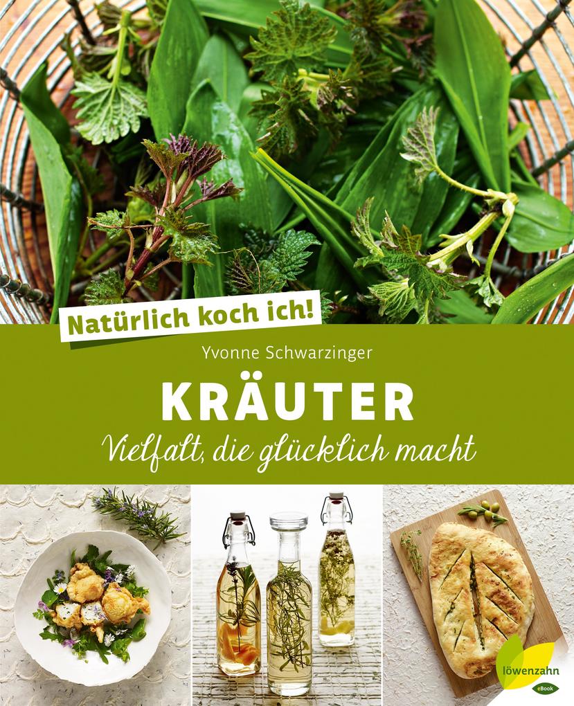 Produktbild: Natürlich koch ich! Kräuter | Yvonne Schwarzinger
