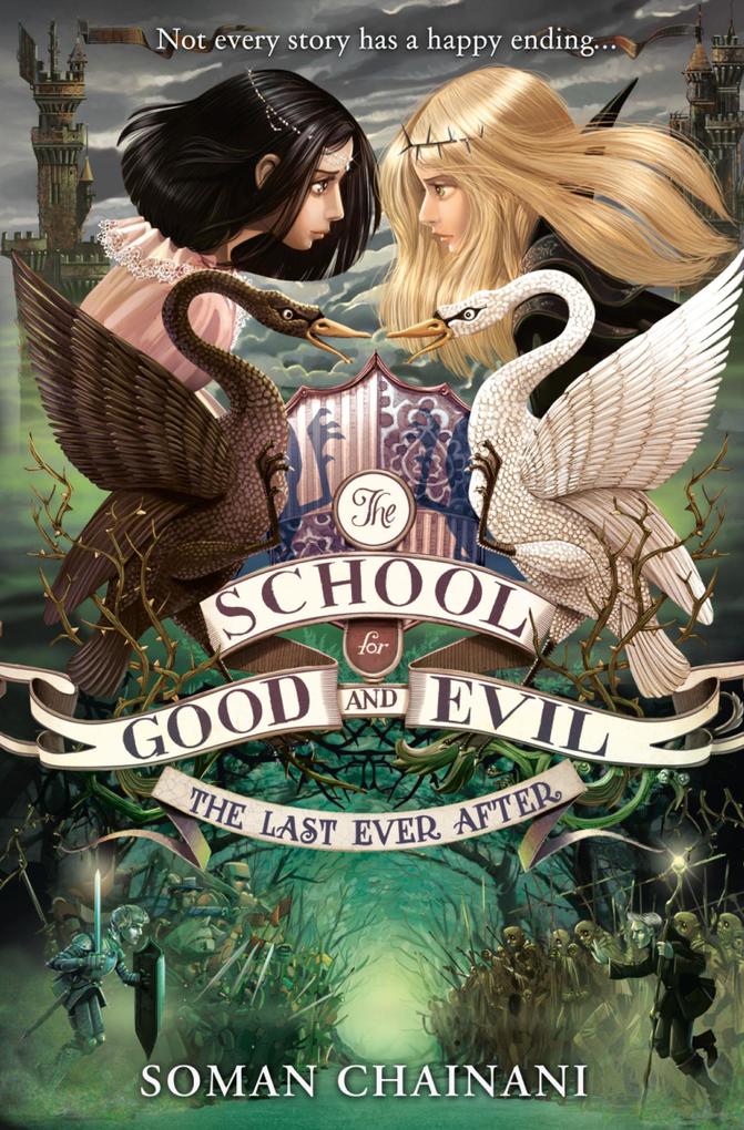 Produktbild: The School for Good and Evil 03. The Last Ever After | Soman Chainani